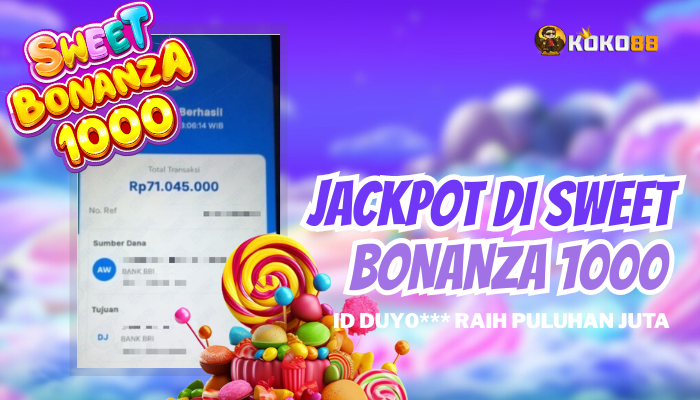 Sweet Bonanza 1000: Puluhan Juta Untuk Member