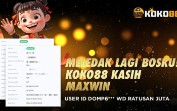 Meledak Lagi Bosku! KOKO88 Kasih Maxwin