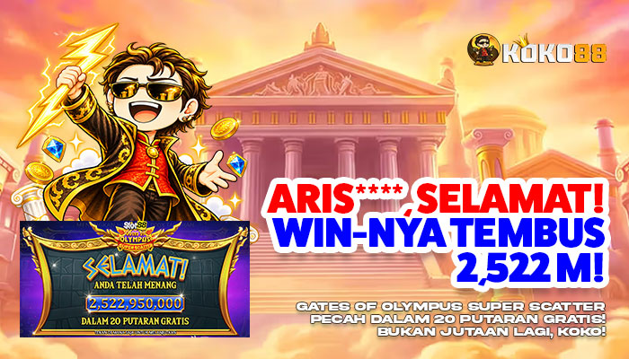 BUKAN JUTAAN LAGI! ARIS**** TEMBUS WIN Rp2,522 MILIAR DI KOKO88